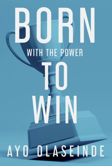 Born with the Power to Win